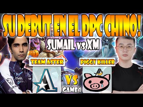 TEAM ASTER VS PIGGY KILLER BO3[GAME 1]SUMAIL VS FLYFLY - DPC CN CHINA 2023 TOUR 3: DIVISION 1-DOTA 2