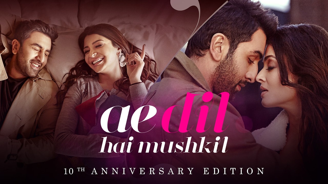 Ae Dil Hai Mushkil - Trailer | 10th Anniversary Edition | Aishwarya | Ranbir K | Anushka S | Karan J