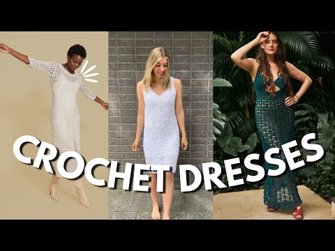The PERFECT Crochet Dress Patterns For Summer