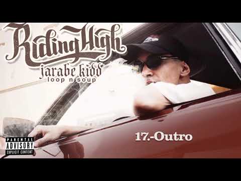 17.- Jarabe Kidd - Outro (Prod. Jamgle)