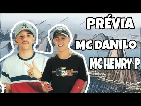 MC DANILO E MC HENRY P (PRÉVIA FUNK)
