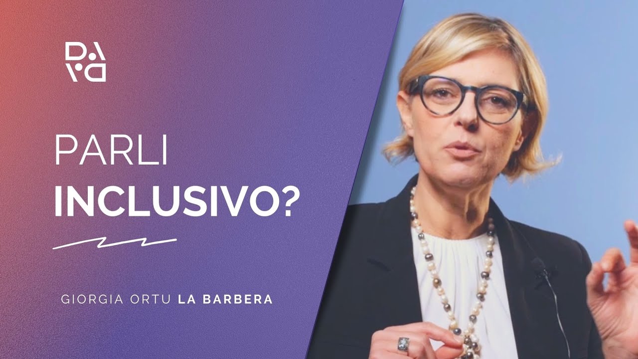 Parli inclusivo?
