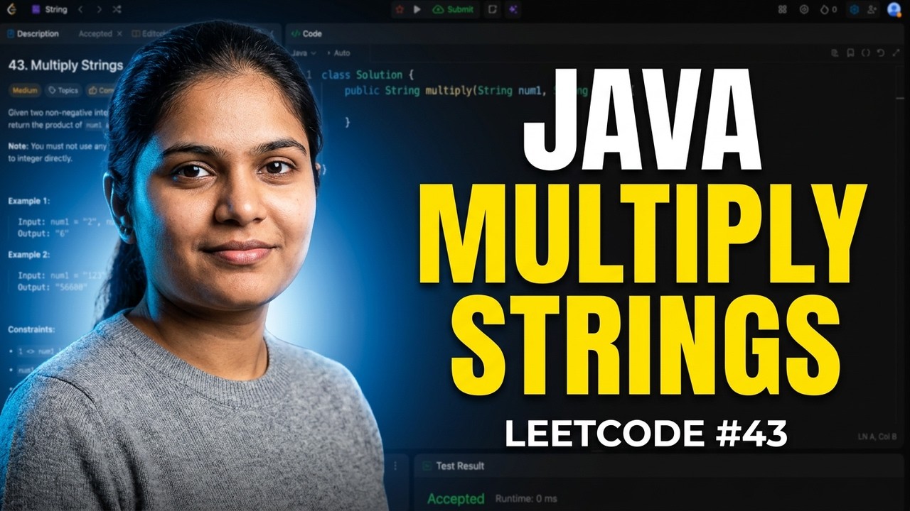 43  Multiply Strings java solution Leet code how to solve leetcode problems
