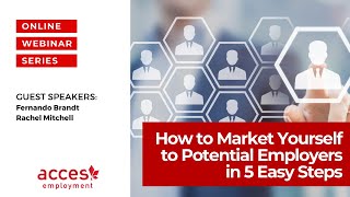 Webinar: How to Market Yourself to Potential Employers in 5 Easy Steps