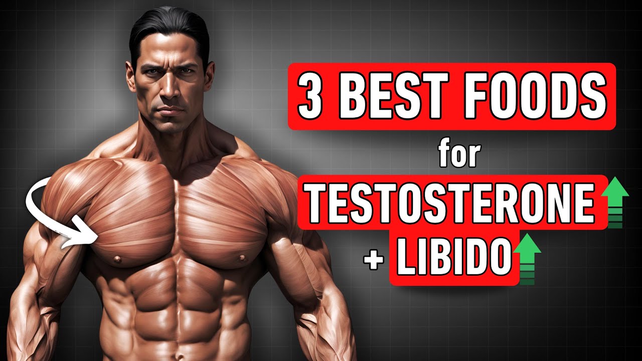 3 Best Foods That Boost Testosterone and Libido Naturally