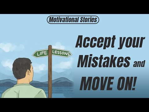 Accept your mistakes and move on!  | Motivational Stories | PMC English