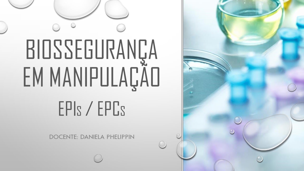 13. Roteiro 13: Biossegurança em manipulação: EPIs, EPCs e equipamentos de segurança em geral