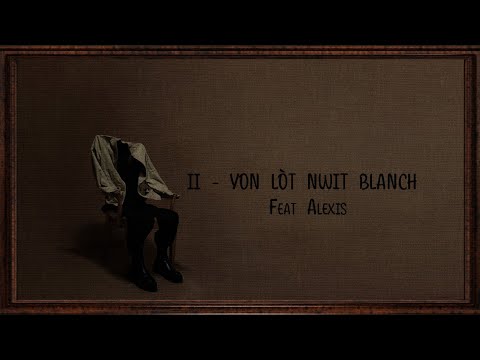 Opak - Yon Lòt Nwit Blanch feat Alexis Fortuné