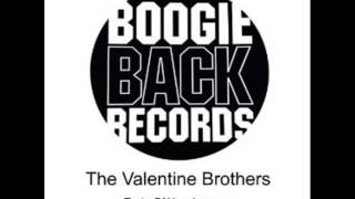 The Valentine Brothers - Taste Of Your Love video
