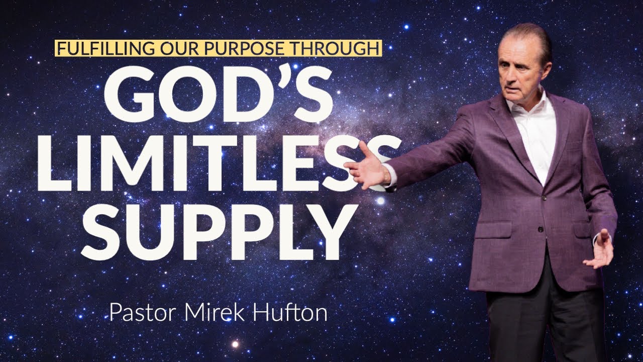 God's Endless Supply | Pastor Mirek Hufton