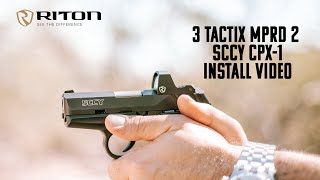 Riton Optics Presents - Sccy CPX2 and DVG1 MPRD2 Installation Video
