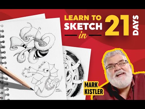 Learn to Sketch in 21 Days with Mark Kistler