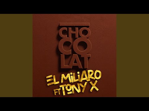 Chocolat (feat. Tony X)