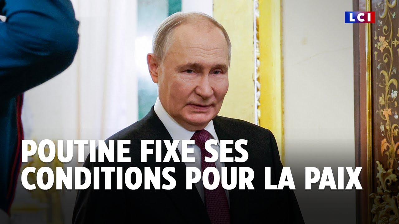 Poutine fixe ses conditions pour la paix｜LCI