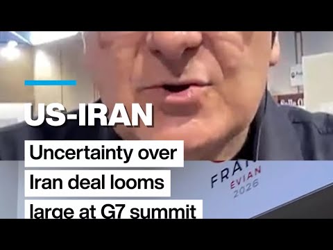 US-Iran: Uncertainty over Iran deal looms large at G7 summit