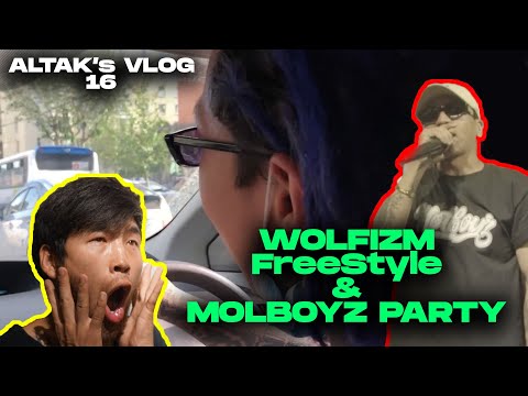 Altak's VLOG #16 - Wolfizm FREESTYLE & Molboyz PARTY