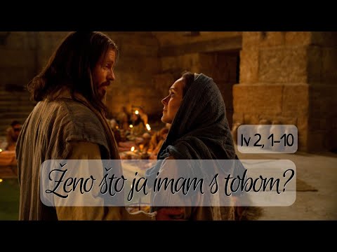 ŽENO ŠTO JA IMAM S TOBOM? (Iv 2, 1-10) - Fra Augustin Čordaš - Tumačenje Ivanova evanđelja