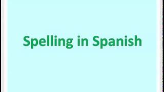 Spelling in Spanish  | Spanish listening Comprehension