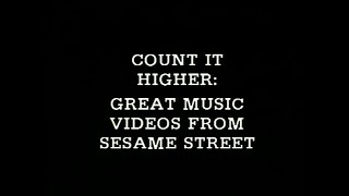 My Sesame Street Home Video - Count It Higher: Great Music Videos from Sesame Street (HVN VCD)