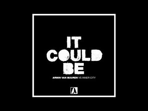 Armin van Buuren vs Inner City - It Could Be[BASS BOOSTED]