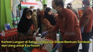 Korban Longsor di Selopuro Nganjuk Dapat Bantuan Sembako dan Uang untuk Kos-kosan