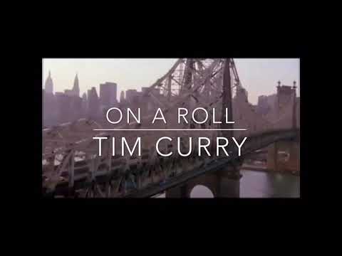 On A Roll - Tim Curry (Fan-Made Music Video)
