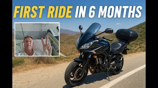 WHY Ive not ridden my motorcycle for 6 months ?