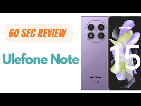 Ulefone Note 15: Quick Review and Specifications