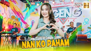 Download lagu Diva Hani ft Ageng Music - Nan Ko Paham ( Live Music) mp3