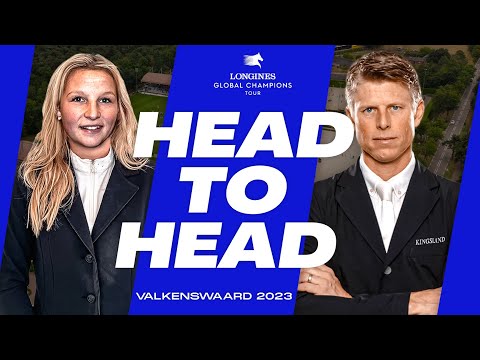 Head to Head at the Longines Global Champions Tour Grand Prix, Valkenswaard