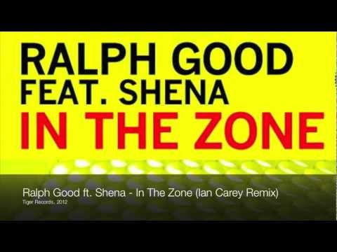 Ralph Good ft. Shena - In The Zone (Ian Carey Remix)