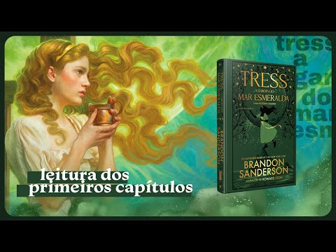 Leitura dos primeiros capítulos: Tress, a garota do mar esmeralda - Brandon Sanderson | Abducast