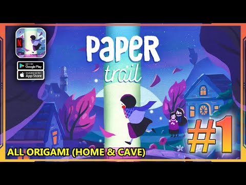 Paper Trail Netflix Gameplay Walkthrough Part 1 (Android, iOS) | All Home & Cave Origami