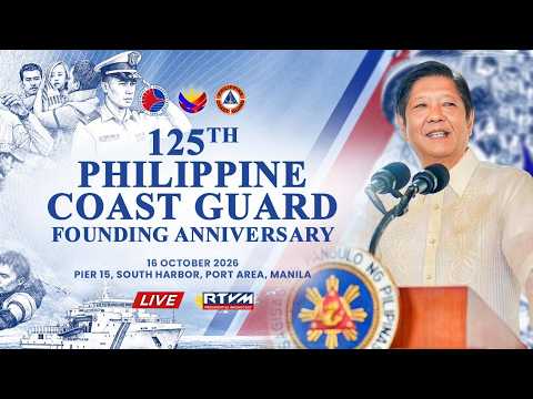 125th Philippine Coast Guard (PCG) Founding Anniversary