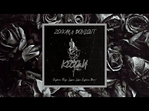 BOI$ILENT & ZEXKAY - KECEWA