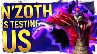 The Trials of N'zoth & Our Horrific Journey Into The Depths of Azeroth | WE'RE BEING DUPED!