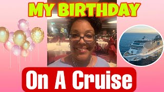 My Birthday on a Cruise!! Celebration! #birthday #cruise