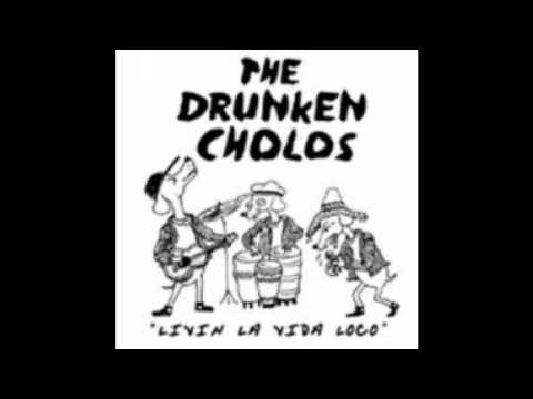 The Drunken Cholos - I Spear The Rear