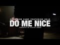 Show Dem Camp ft Buju - Do Me Nice