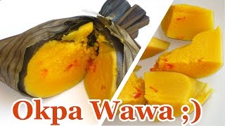 How to Cook Okpa Okpa di Oku Okpa Wawa  Flo Chinye