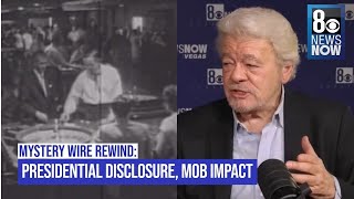 Mystery Wire rewind: Obama, Trump disclosure on UFOs & unpacking mob influence in Las Vegas