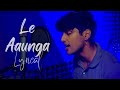 Le Aaunga Arijit Singh JVEE Lyrical Cover Song New Hindi 2023