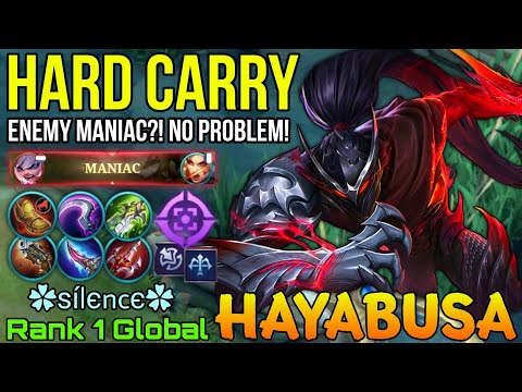 Enemy MANIAC?! No Problem! Hayabusa Hard Carry - Top 1 Global Hayabusa by ✿ѕílєncє✿ - Mobile Legend