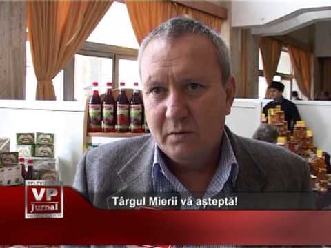 Târgul Mierii vă așteptă!