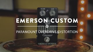 Video thumbnail for Emerson Custom Paramount Overdrive/Distortion | Reverb Demo Video by Reverb