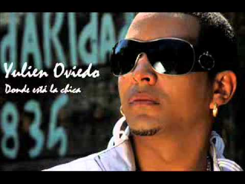 Donde Esta La Chica - Yulien Oviedo Y Blad Mc