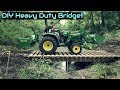 200 DIY Heavy Duty Bridge