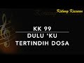KK 99