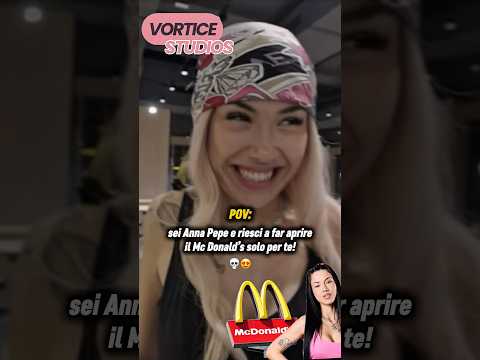 Quando ti chiami Anna Pepe, hai anche il potere di farti aprire il McDonald’s solo per te! 😳😍