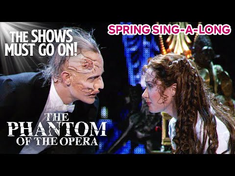 ‘The Final Lair’ from The Phantom of the Opera | Spring Sing-A-Long